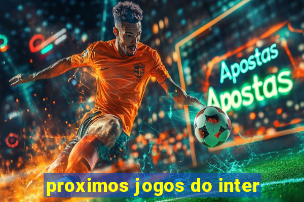 proximos jogos do inter